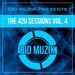 The 420 Sessions, Vol 4