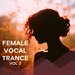 Female Vocal Trance Vol 2