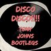 Tony Johns DJ Versions - Disco Disco Bootlegs
