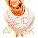 Acid Attack, Vol 1-2