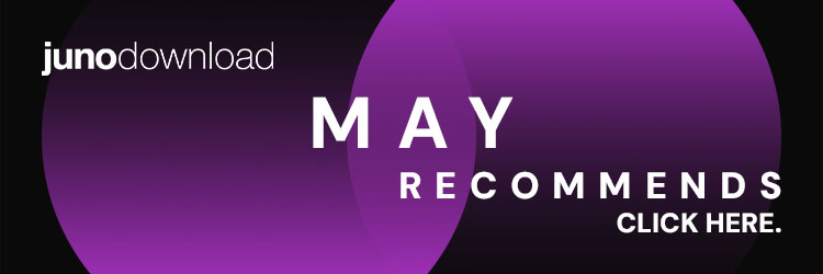 Juno Download Recommends May 2026