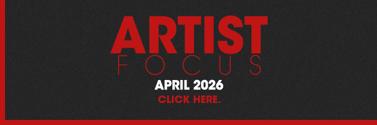 Artist Focus for April 2026