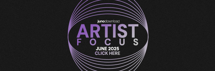 Artist Focus for June 2025