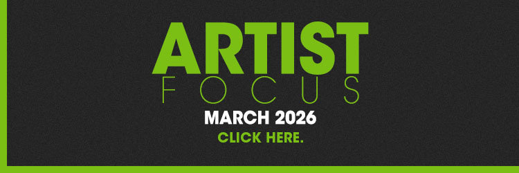 Artist Focus for March 2026