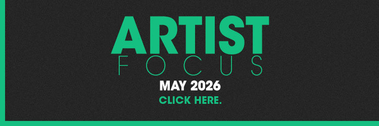 Artist Focus for May 2026