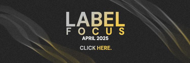 Label Focus for April 2025