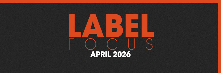 Label Focus for April 2026