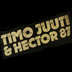 Timo Juuti & Hector 87