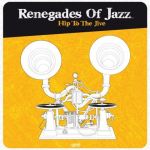 Renegades Of Jazz