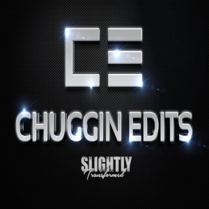 Chuggin Edits