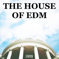 The House Of EDM