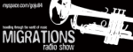 Migrations Radio Show