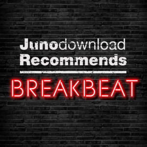 Juno Recommends Breakbeat