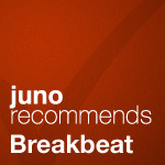 Juno Recommends Breakbeat
