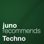 Juno Recommends Techno