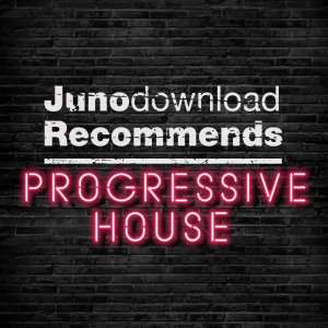 Juno Recommends Progressive House