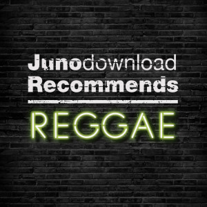 Juno Recommends Reggae