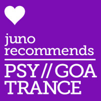 Juno Recommends Psy/Goa Trance