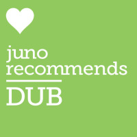 Juno Recommends Dub