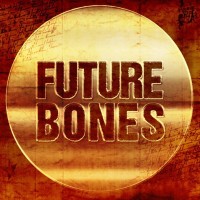 Future Bones