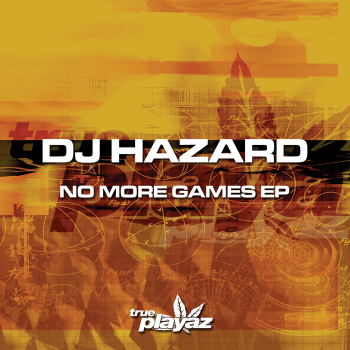 DJ HAZARD - No More Games EP