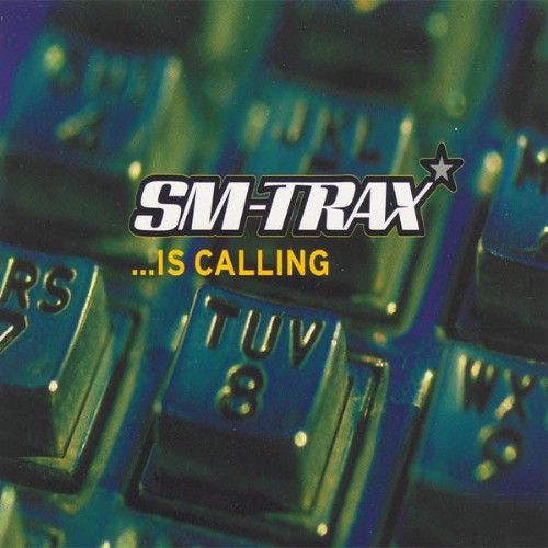 SM TRAX - ... Is Calling