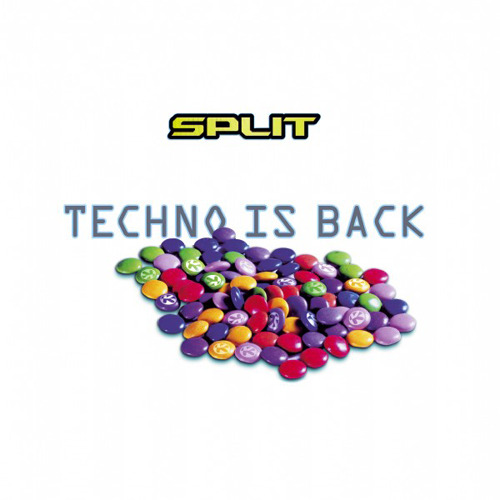 SPLIT - Techno Is Back