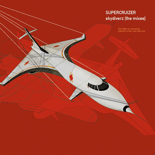 SUPERCRUIZER - Skydiverz (mixes)