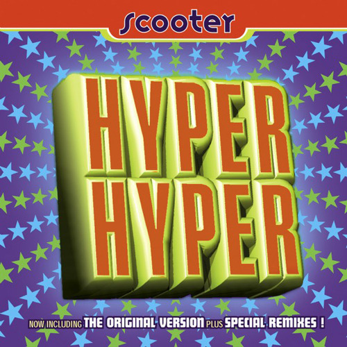 SCOOTER - Hyper Hyper