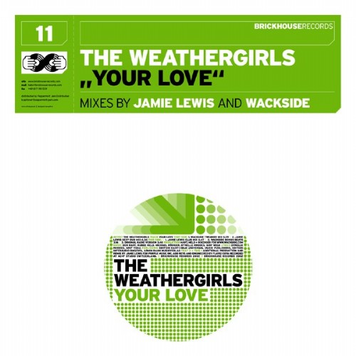 WEATHERGIRLS, The - Your Love