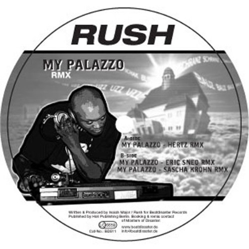 RUSH - My Palazzo (remixes)