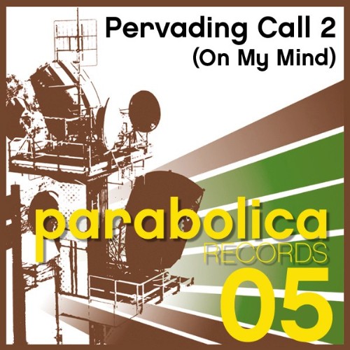 PERVADING CALL 2 - On My Mind