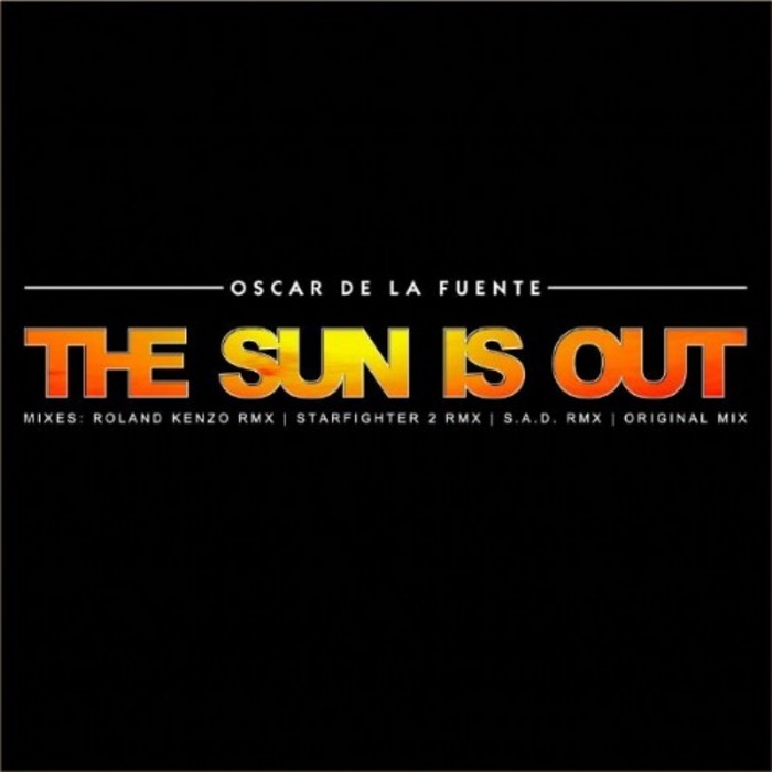 DE LA FUENTE, Oscar - The Sun Is Out