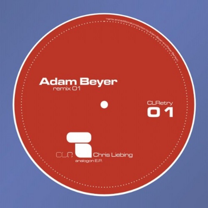 LIEBING, Chris/ANDRE WALTER - CL Retry 01 (Adam Beyer & Gaetano Parisio remixes)