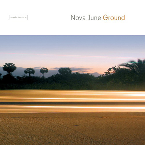 JUNE, Nova - Ground