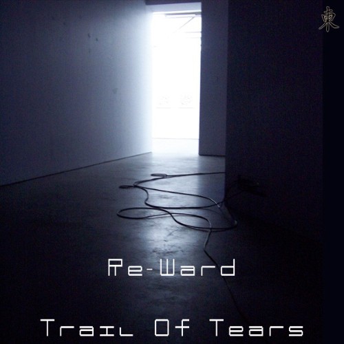 RE WARD - Trail Of Tears