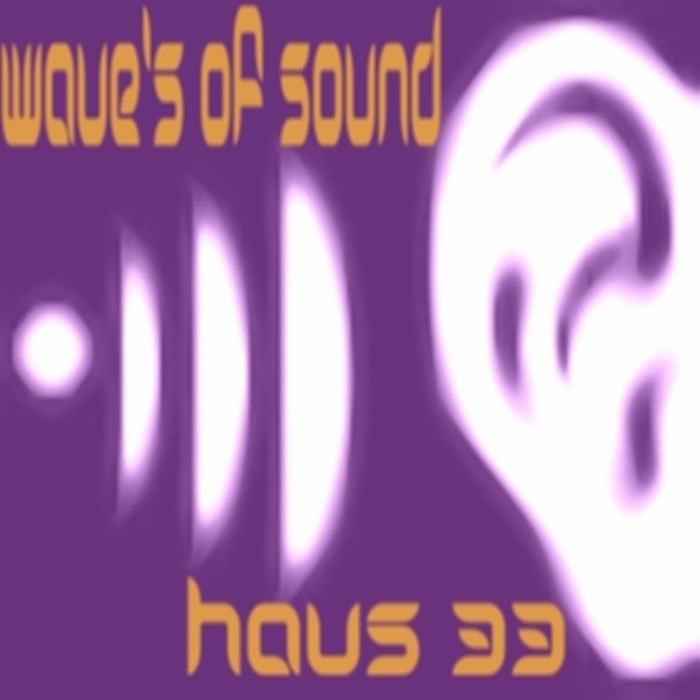 HAUS 33 - Wave's Of Sound