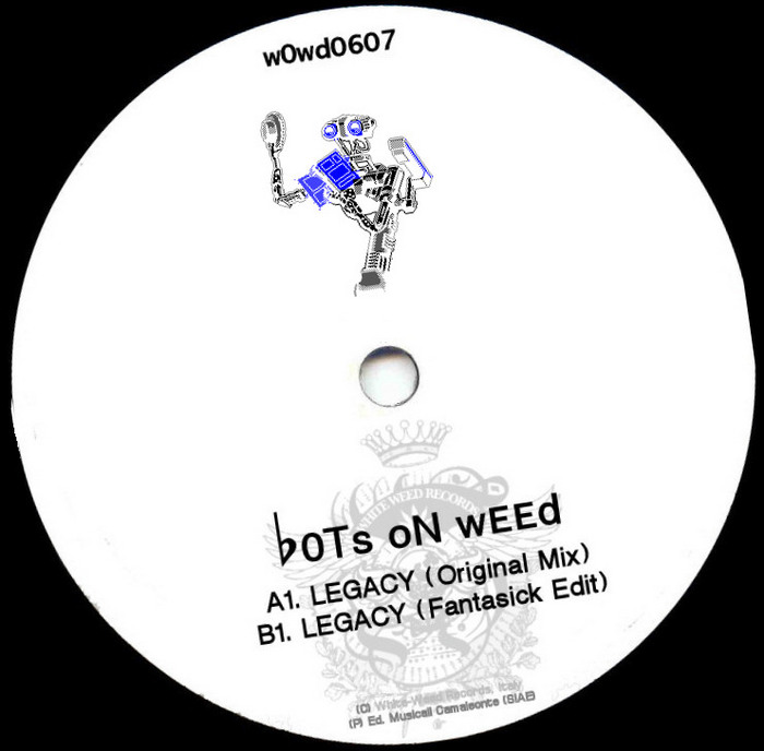 BOTS ON WEED - Legacy
