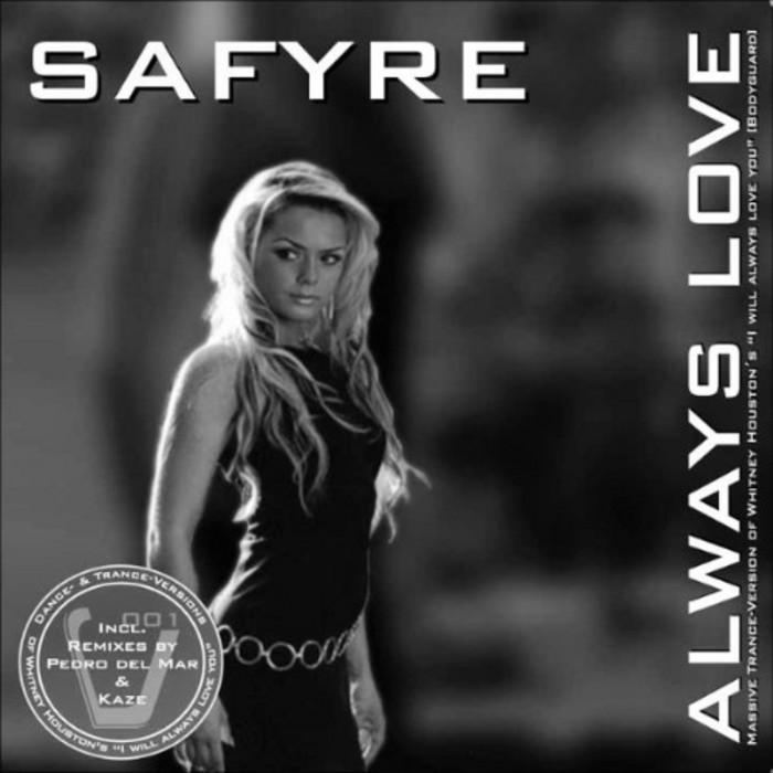 SAFYRE - I Will Always Love You