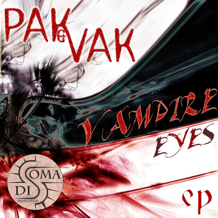 PAK & VAK - Vampire Eyes EP