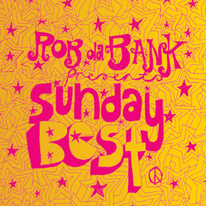 VARIOUS - Rob Da Bank presents Sunday Best (The Best of 1997 'Til Now!)