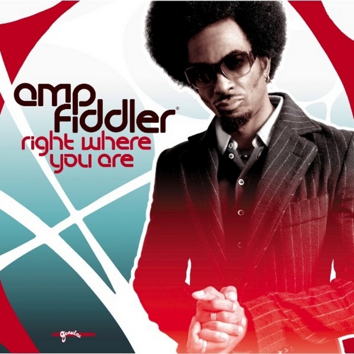 AMP FIDDLER - Right Where You Are