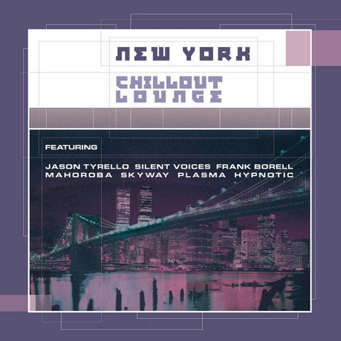 VARIOUS - New York Chillout Lounge