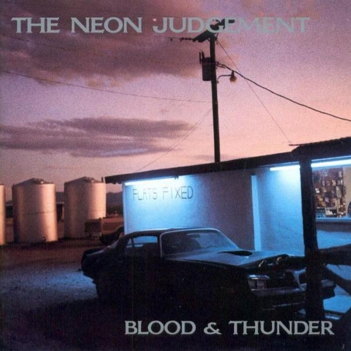 NEON JUDGEMENT, The - Blood & Thunder