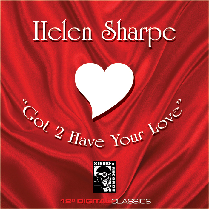 SHARPE, Helen - Got 2 Have Your Love