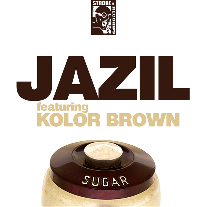 JAZIL feat KOLOR BROWN - Sugar