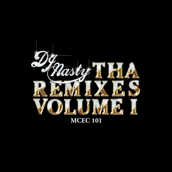 DJ NASTY - Tha Remixes Vol 1
