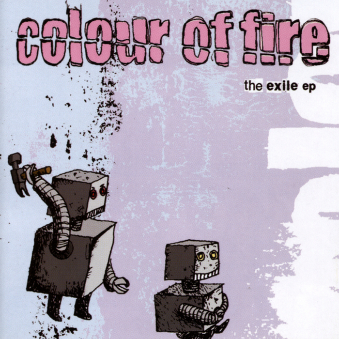 COLOUR OF FIRE - The Exile