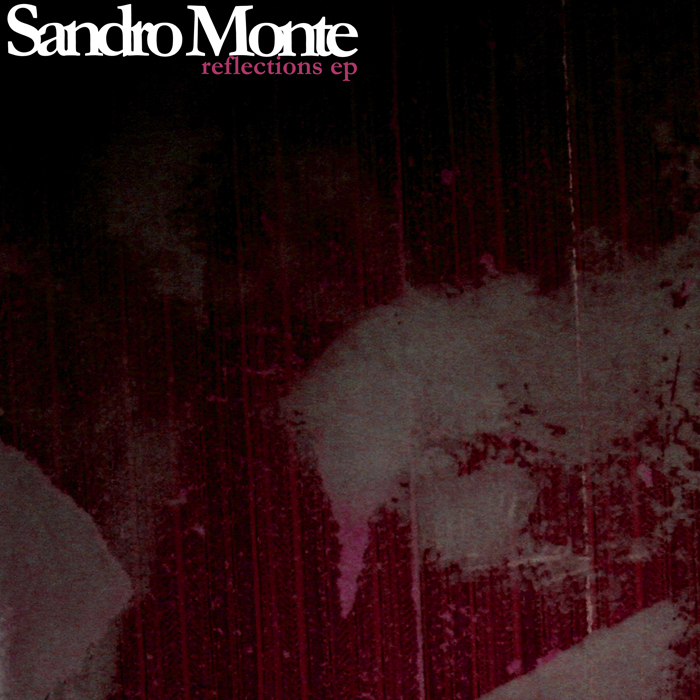 MONTE, Sandro - Reflections EP