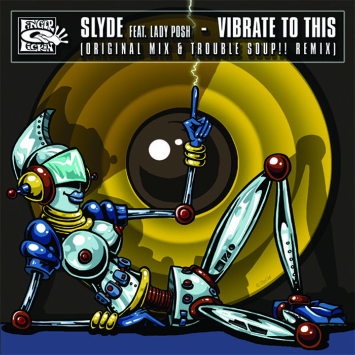 SLYDE feat LADY POSH - Vibrate To This